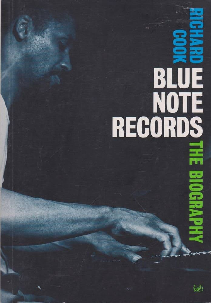 'Blue Note Records: The Biography' by Richard Cook (Paperback)