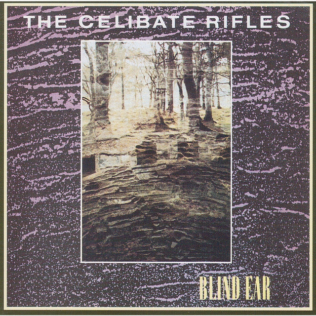 THE CELIBATE RIFLES 'Blind Ear' LP