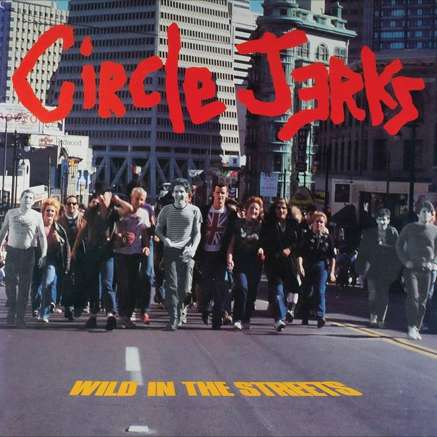 CIRCLE JERKS 'Wild In The Streets' LP