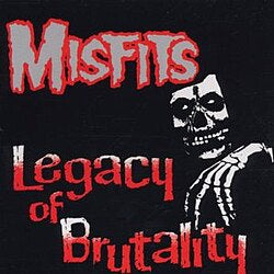 MISFITS 'Legacy Of Brutality' LP