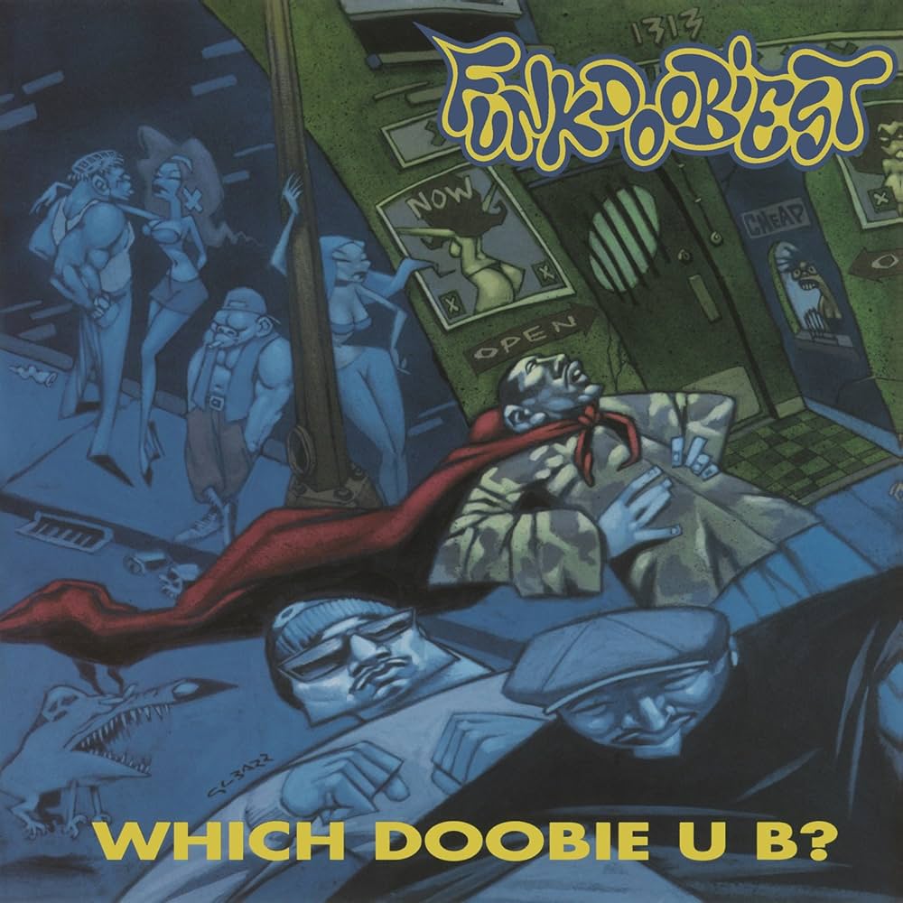 FUNKDOOBIEST ‘Which Doobie U B?’ LP