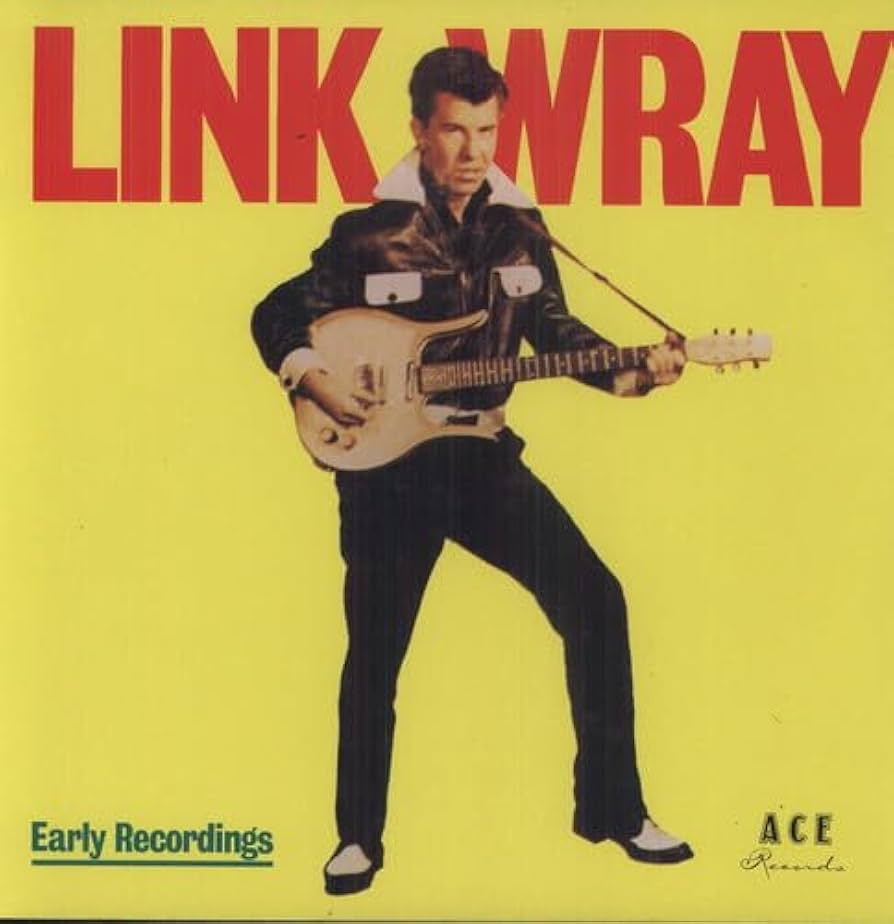 LINK WRAY 'Early Recordings' LP