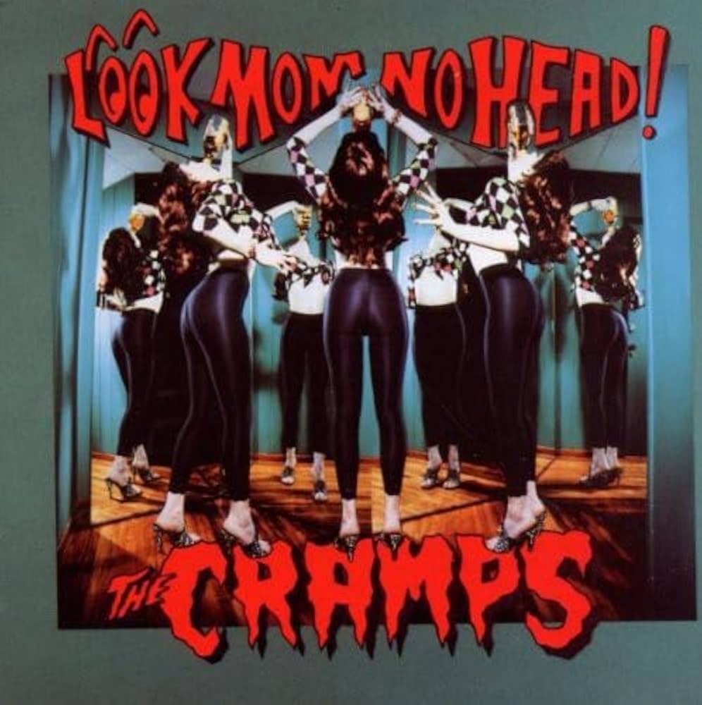 THE CRAMPS 'Look Mom No Head!' LP