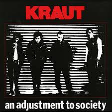 KRAUT ‘An Adjustment to Society’ LP (1988 US RE)