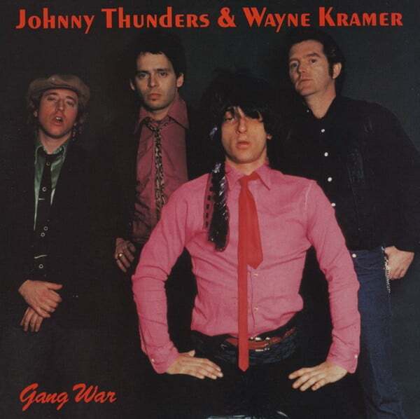 JOHNNY THUNDERS & WAYNE KRAMER ‘Gang War’ LP (1990 US)