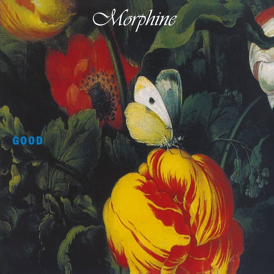 MORPHINE 'Good' LP