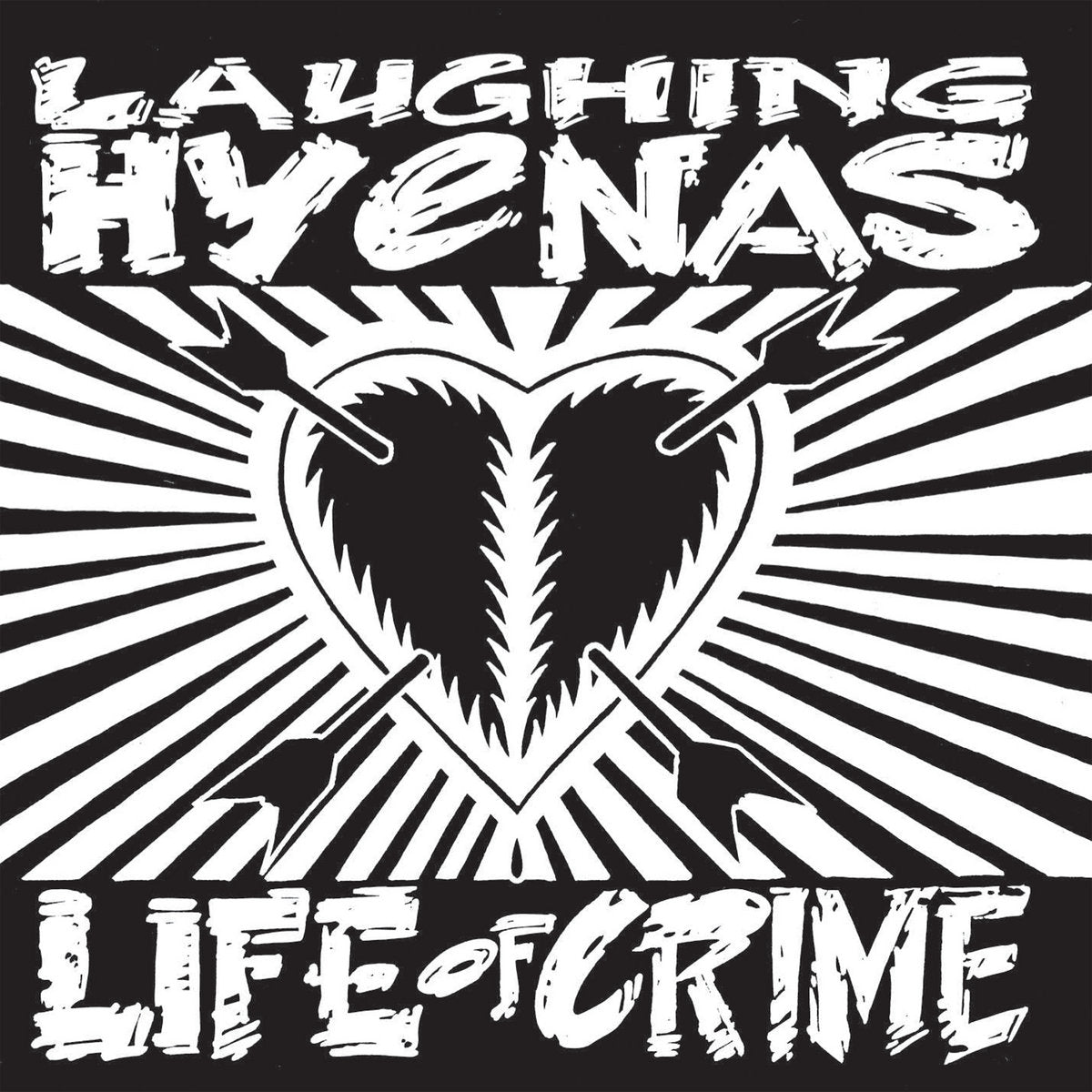 LAUGHING HYENAS 'Life Of Crime' LP