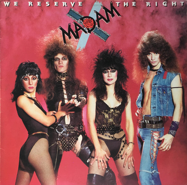MADAM X ‘We Reserve The Right’ LP (1985 JAP)