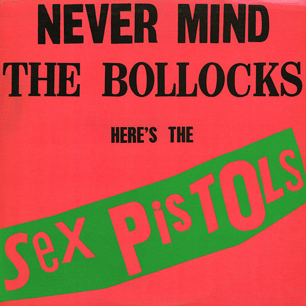 SEX PISTOLS 'Never Mind the Bollocks' LP (US RE)