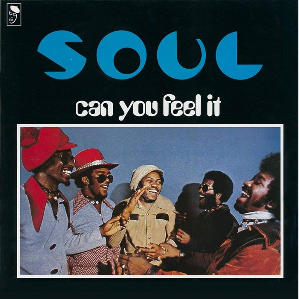 SOUL 'Can You Feel It' LP