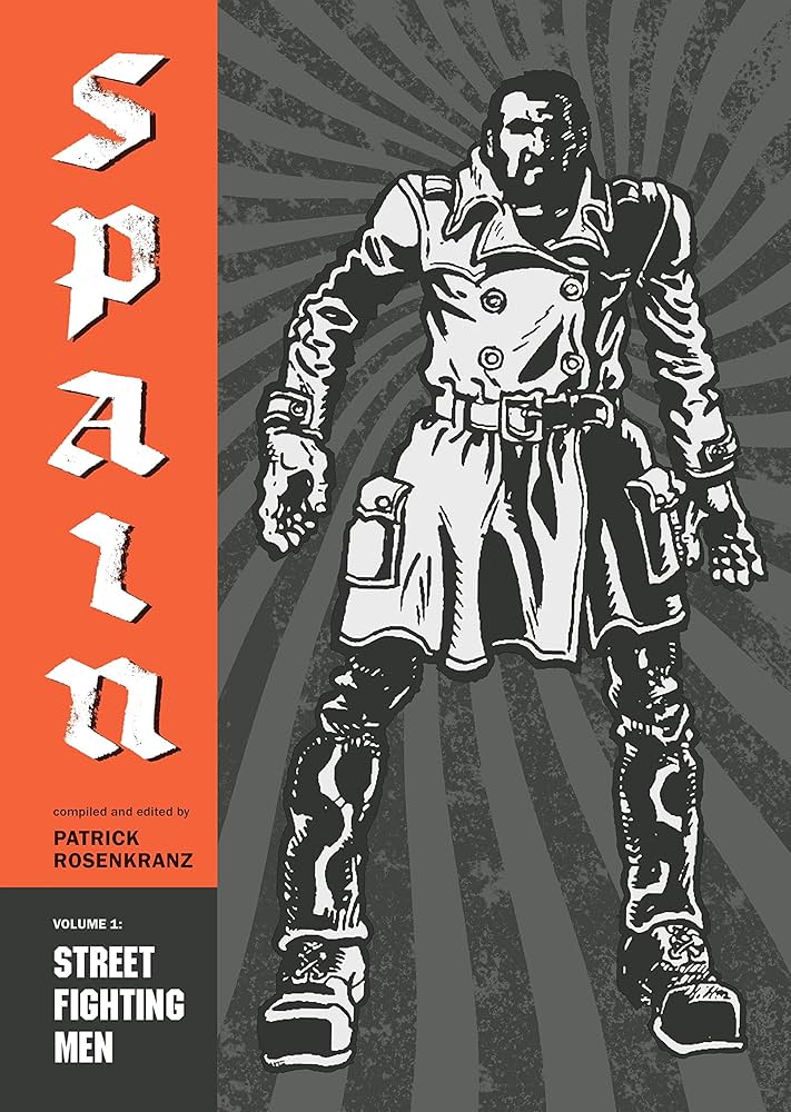 Street Fighting Men: Spain Vol. 1 by SPAIN RODRIGUEZ (Paperback)