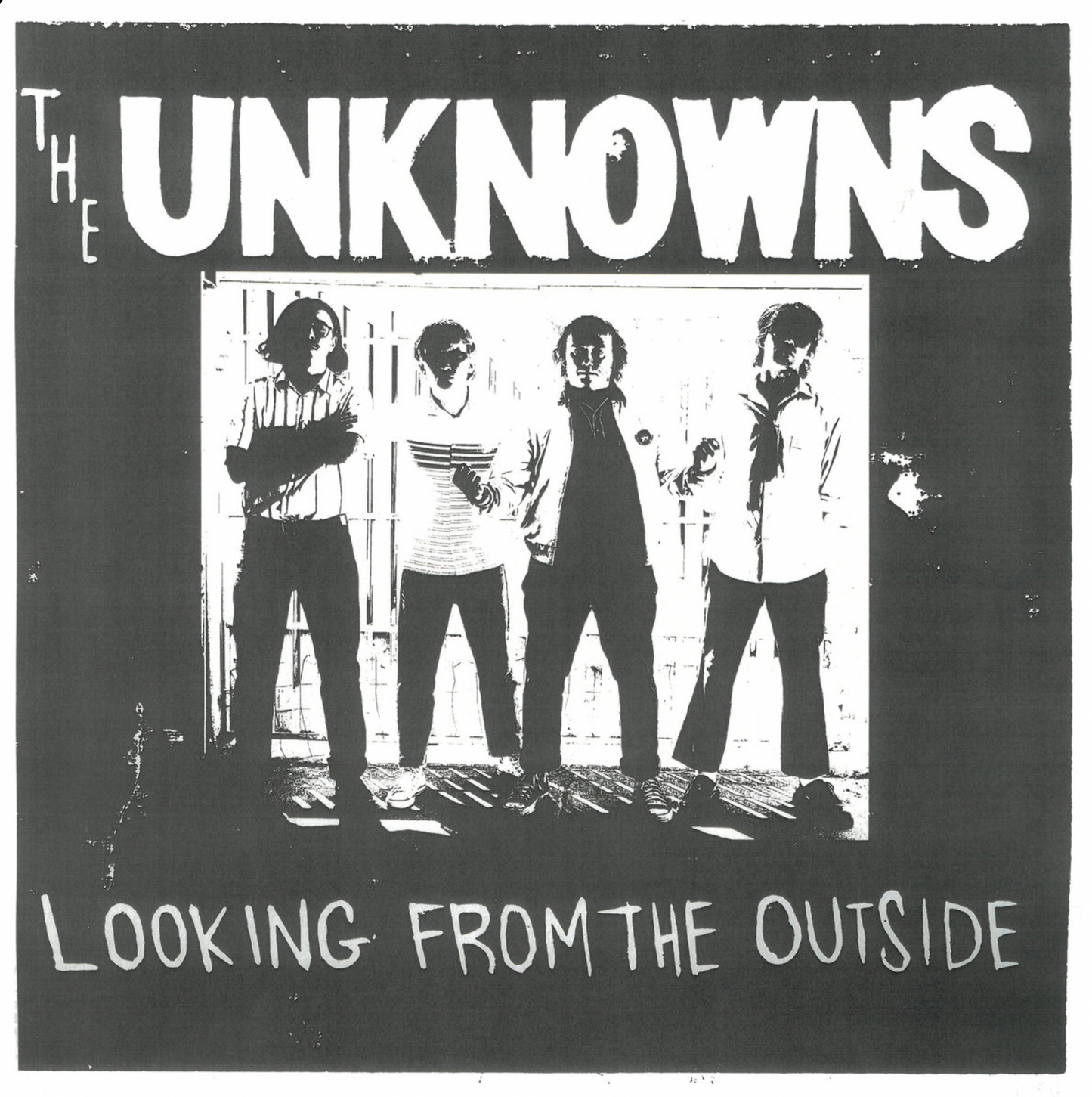 THE UNKNOWNS 'Looking From The Outside' LP
