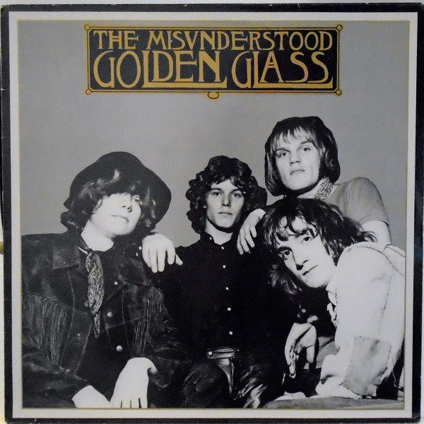 THE MISUNDERSTOOD ‘Golden Glass’ LP (1984 UK)