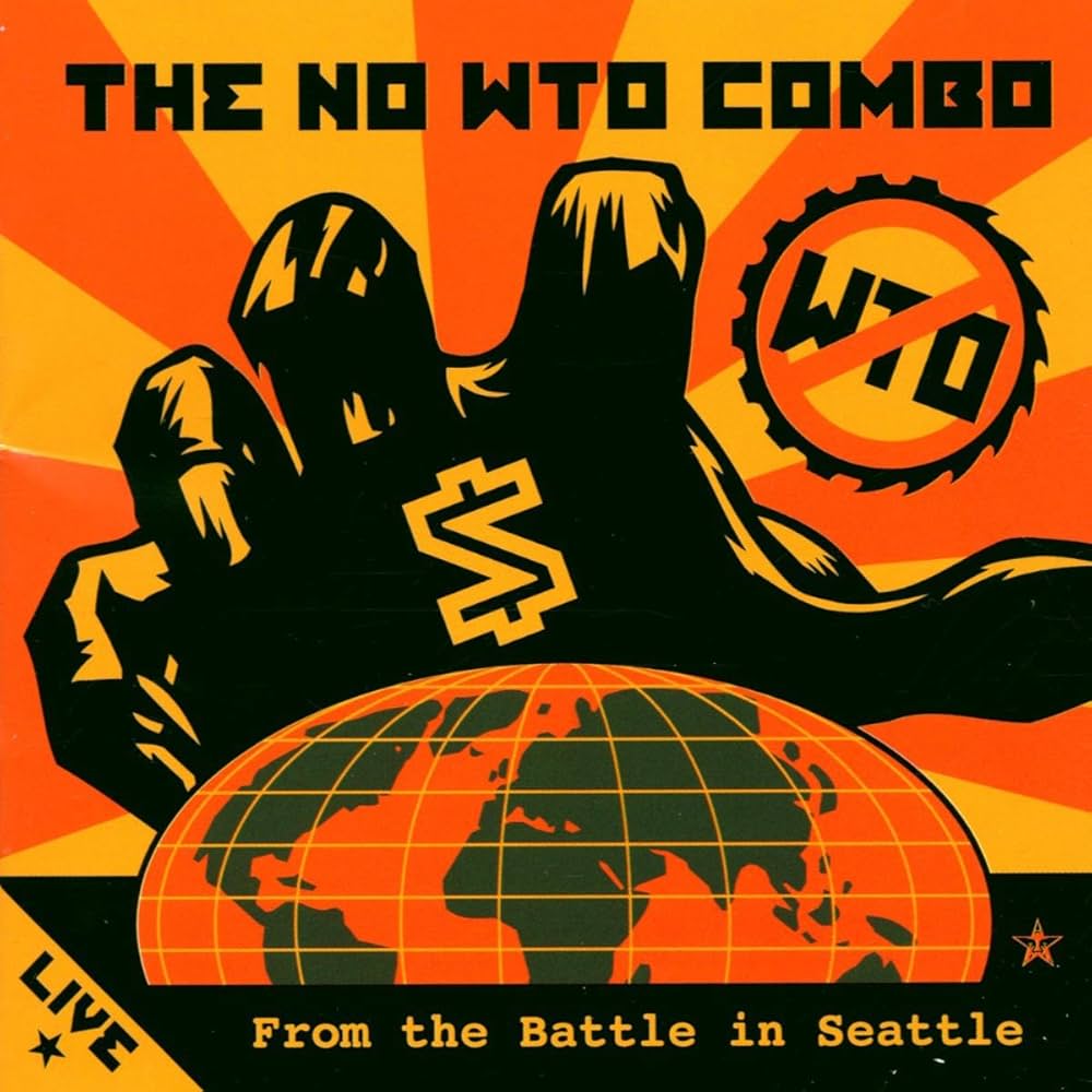 THE NO WTO COMBO 'Live From The Battle in Seattle' LP (2000 US)