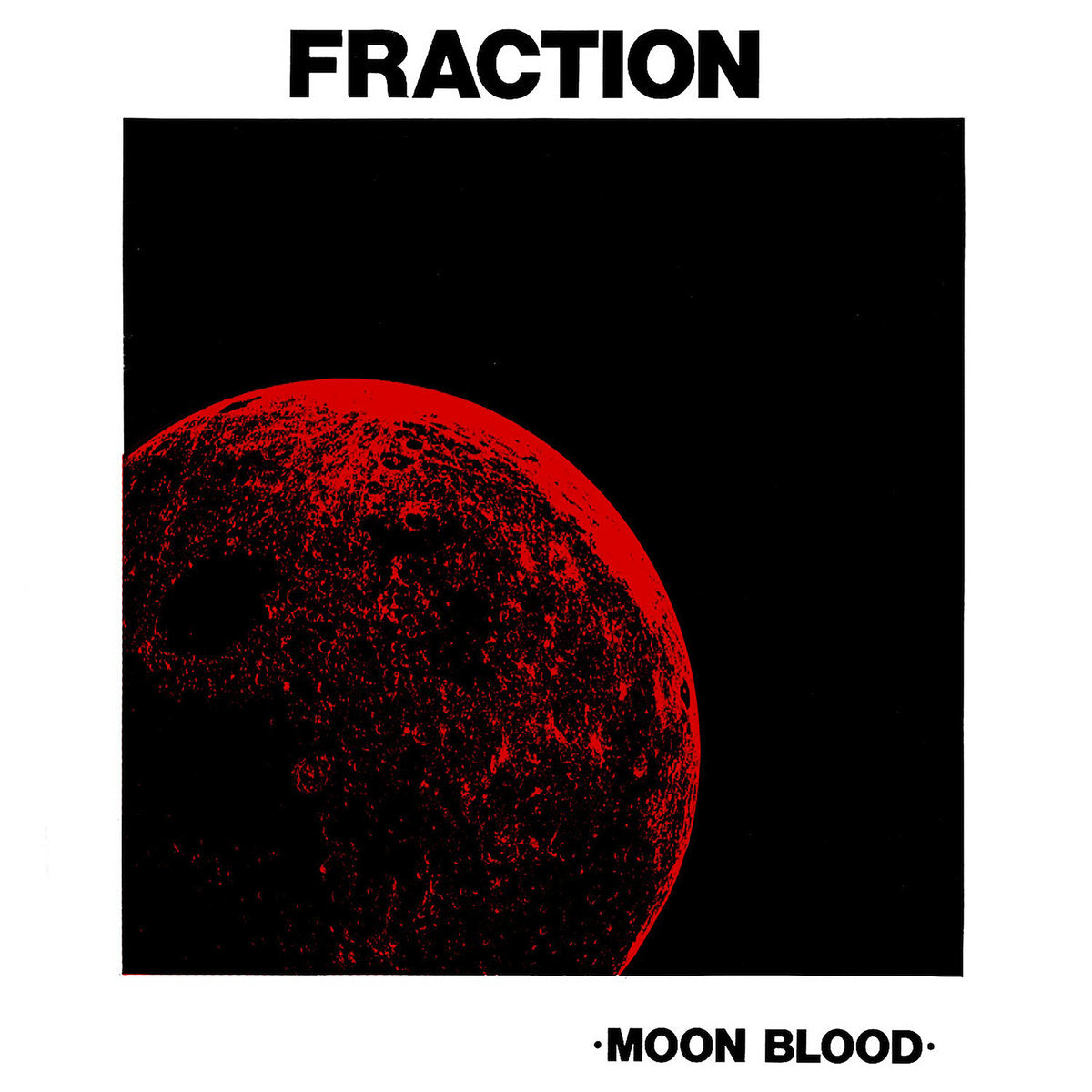 FRACTION 'Moon Blood' LP