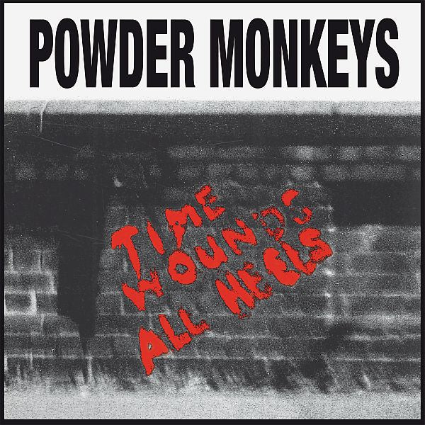 POWDER MONKEYS 'Time Wounds All Heels' LP