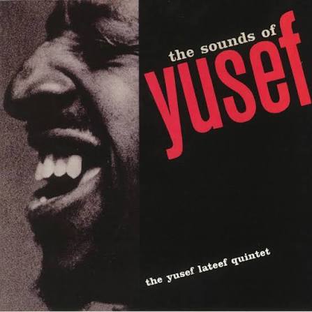 THE YUSEF LATEEF QUINTET 'The Sounds of Yusef' LP