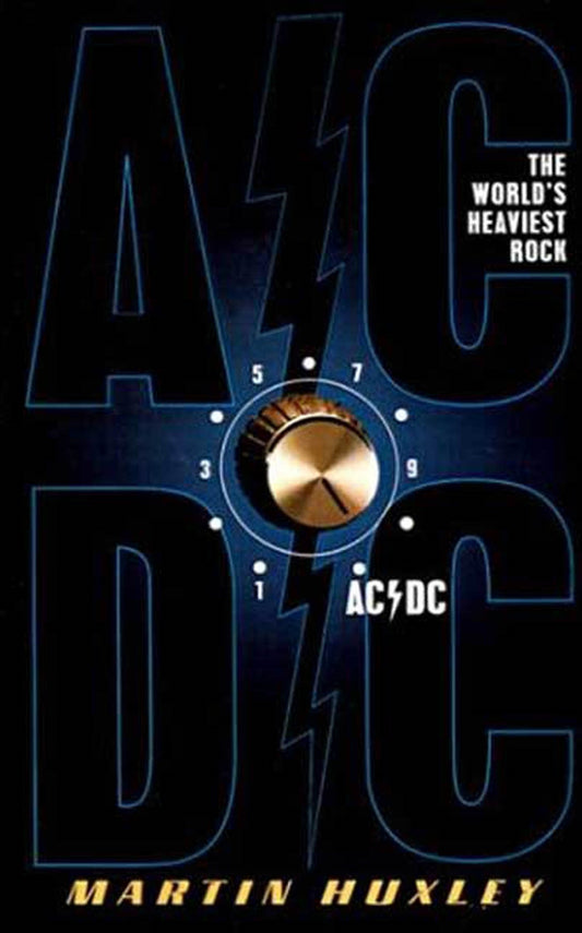 'AC/DC: The World's Heaviest Rock' by Martin Huxley (Paperback)