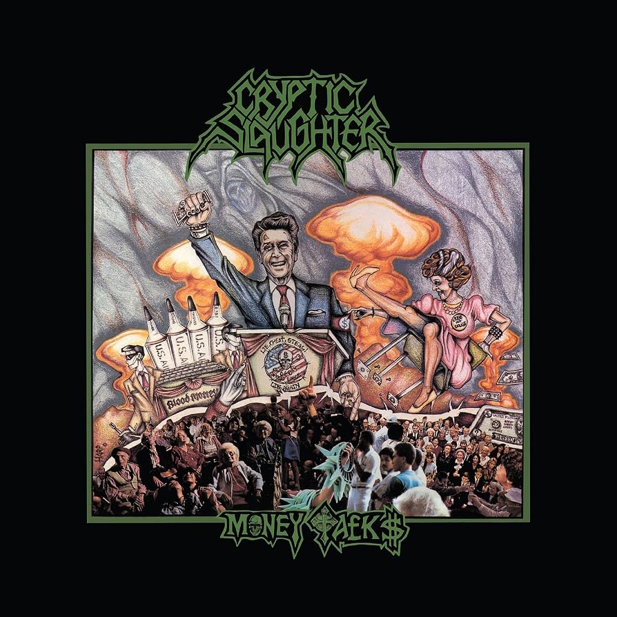 CRYPTIC SLAUGHTER 'Money Talks' LP (1987 EU)