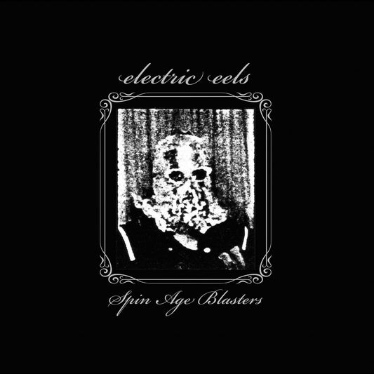 ELECTRIC EELS 'Spin Age Blasters' 2LP
