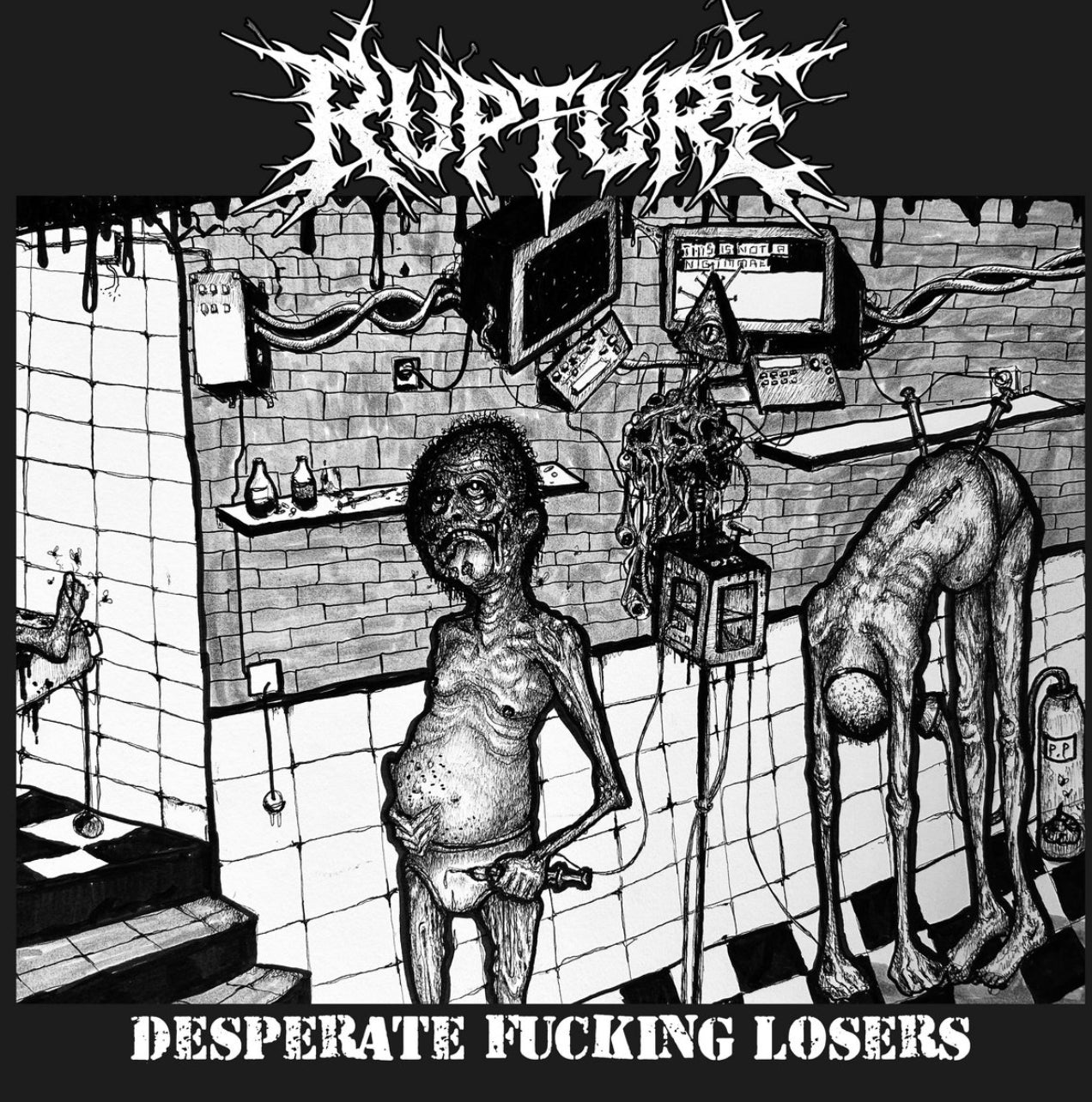 RUPTURE ‘Desperate Fucking Losers’ LP