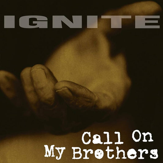 IGNITE ‘Call On My Brothers’ LP (1995 US)