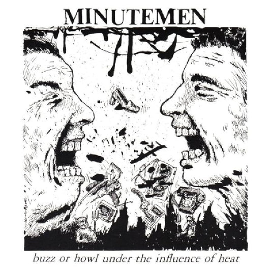 MINUTEMEN 'Buzz Or Howl Under The Influence Of Heat' LP