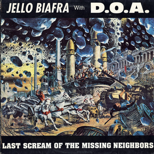 JELLO BIAFRA WITH D.O.A ‘Last Scream of The Missing Neighbours’ LP (1990 AUS)