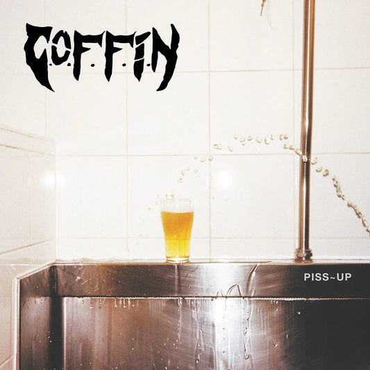 C.O.F.F.I.N ‘Piss Up’ LP