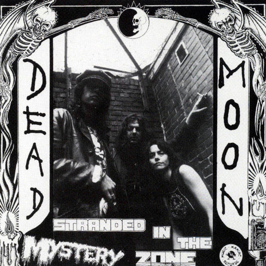 DEAD MOON 'Stranded In The Mystery Zone' LP