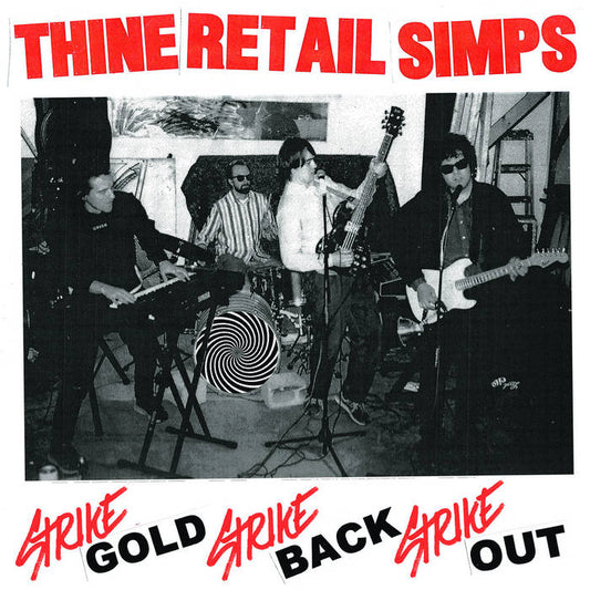 THE RETAIL SIMPS 'Strike Gold, Strike Back, Strike Out' LP
