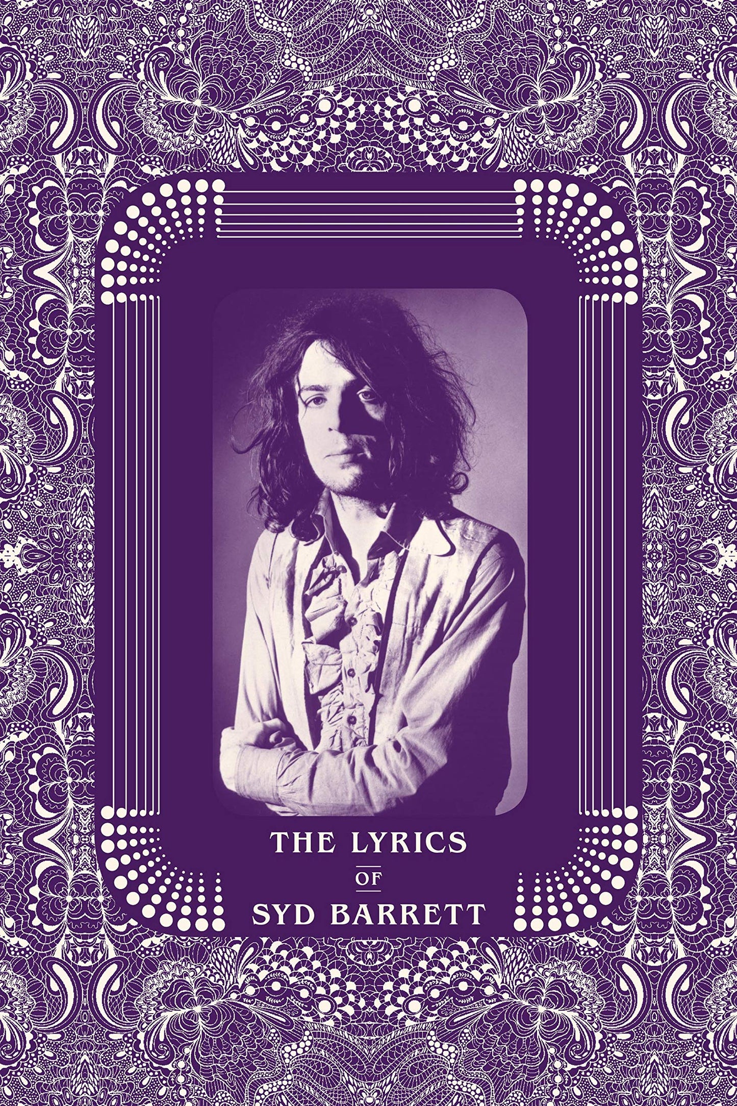 ‘The Lyrics of Syd Barret’ (Hardback)