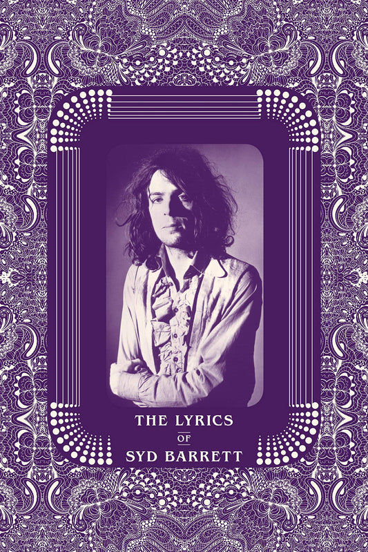 ‘The Lyrics of Syd Barret’ (Hardback)