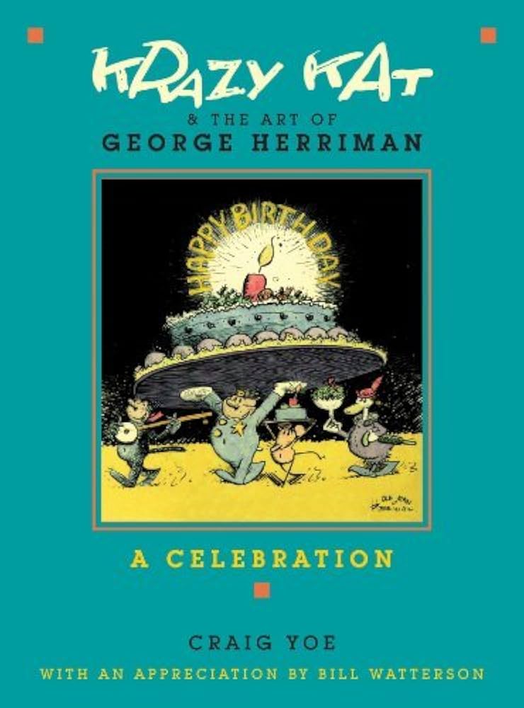‘Krazy Kat & The Art of George Herriman: A Celebration’ by Craig Yoe (Hardback)