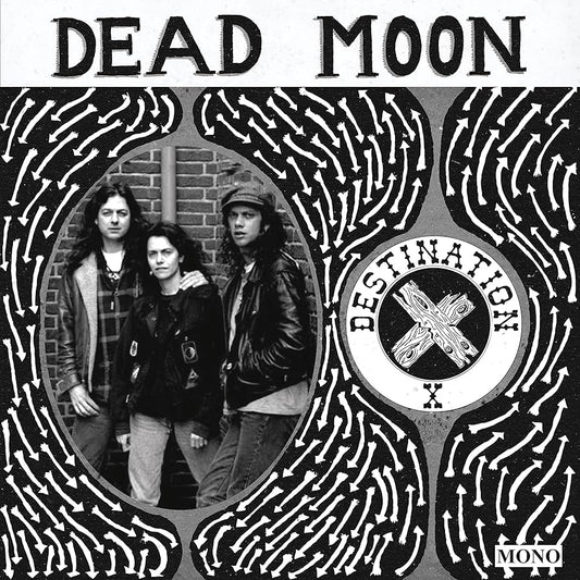 DEAD MOON 'Destination X' LP