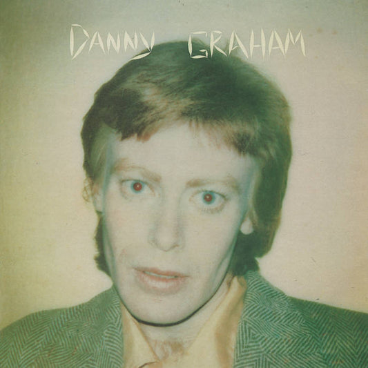 DANNY GRAHAM ‘s/t’ LP (2018 AUS RE)