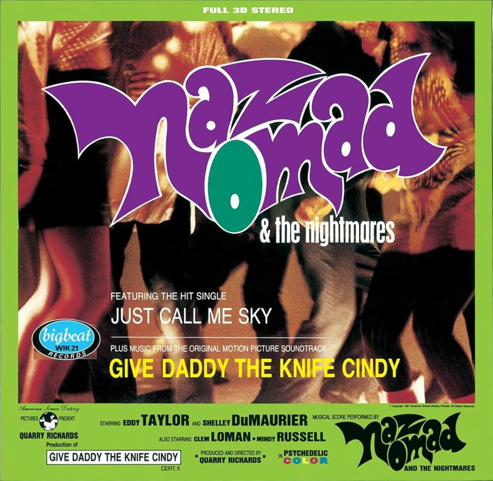 NAZ NOMAD & THE NIGHTMARES 'Give Daddy The Knife Cindy' LP