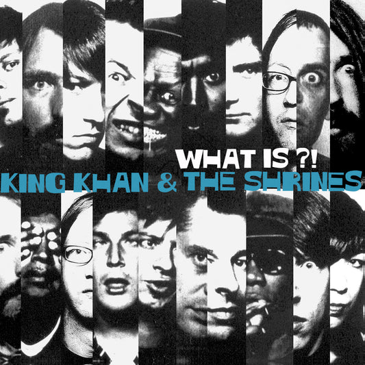 KING KHAN & THE SHRINES ‘What Is?!’ LP (2009 US RE)