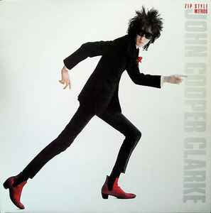 JOHN COOPER CLARKE ‘Zip Style Method’ LP (1982 OG UK)