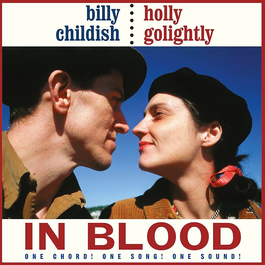 BILLY CHILDISH, HOLLY GOLIGHTLY ‘In Blood’ LP (1999 US)