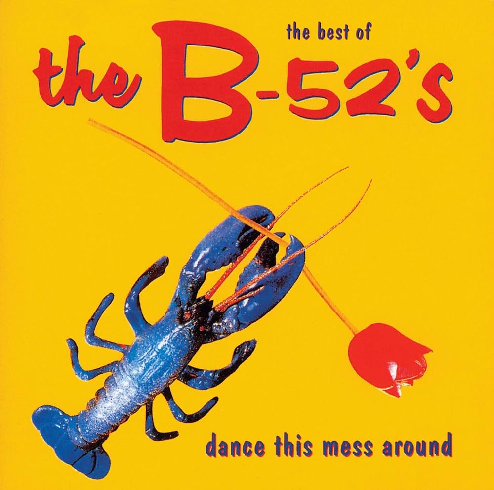 THE B52s ‘The Best Of… Dance This Mess Around’ LP (1990 UK)