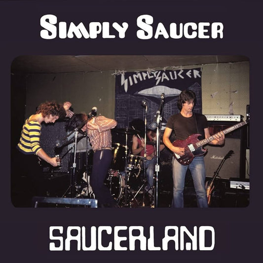 SIMPLY SAUCER ‘Saucerland’ LP (2023 FRE RE)