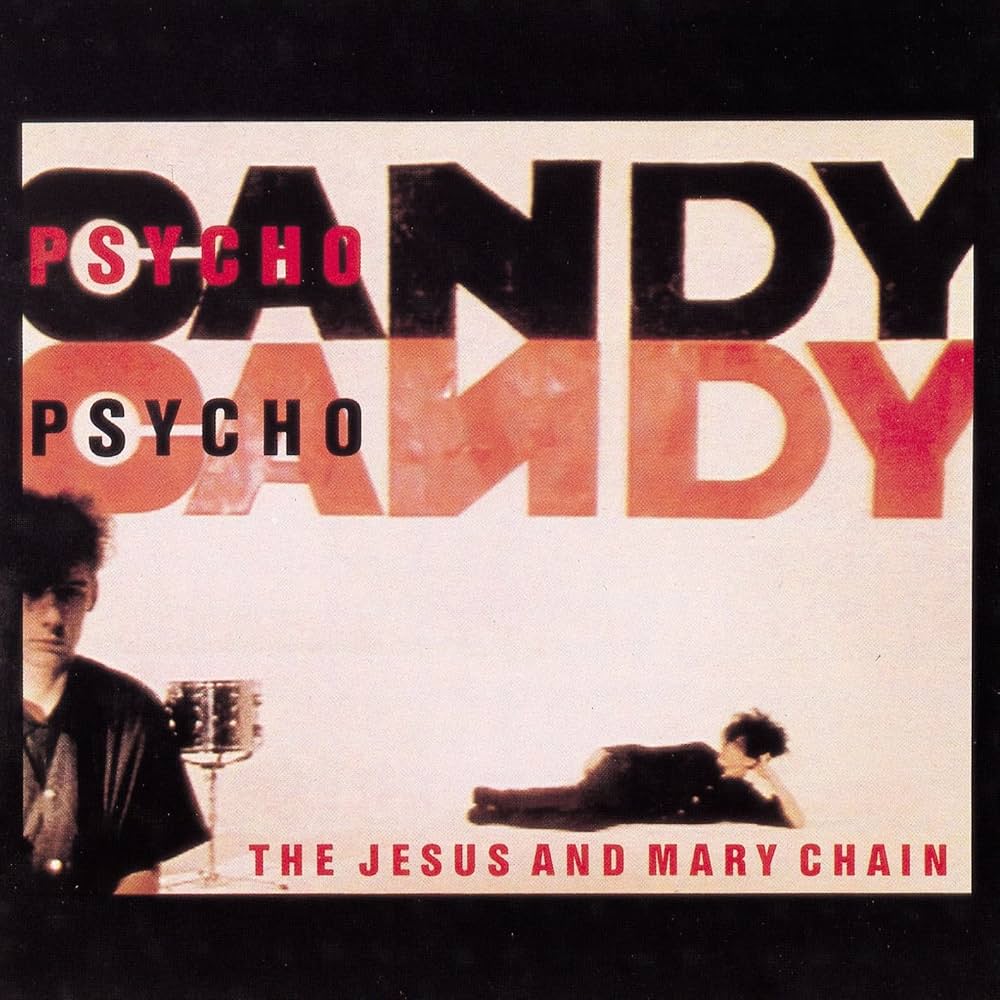 THE JESUS AND MARY CHAIN 'Psychocandy' LP