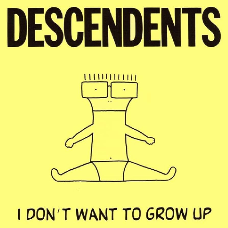 DESCENDENTS 'I Dont Want To Grow Up' LP