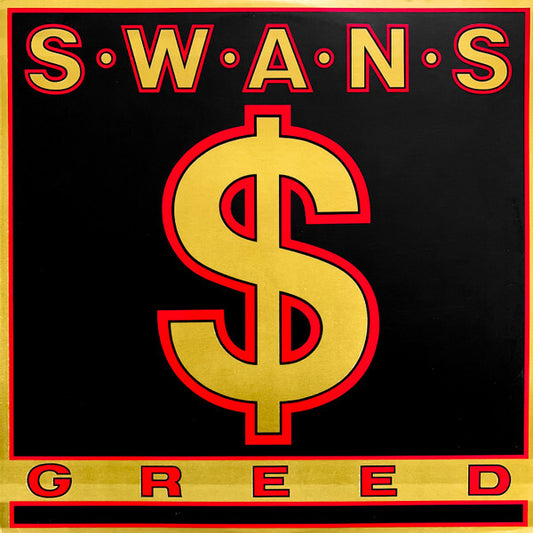 SWANS 'Greed' LP
