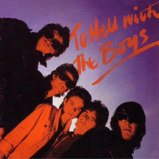THE BOYS 'To Hell With the Boys' LP (2000 ITA RE)