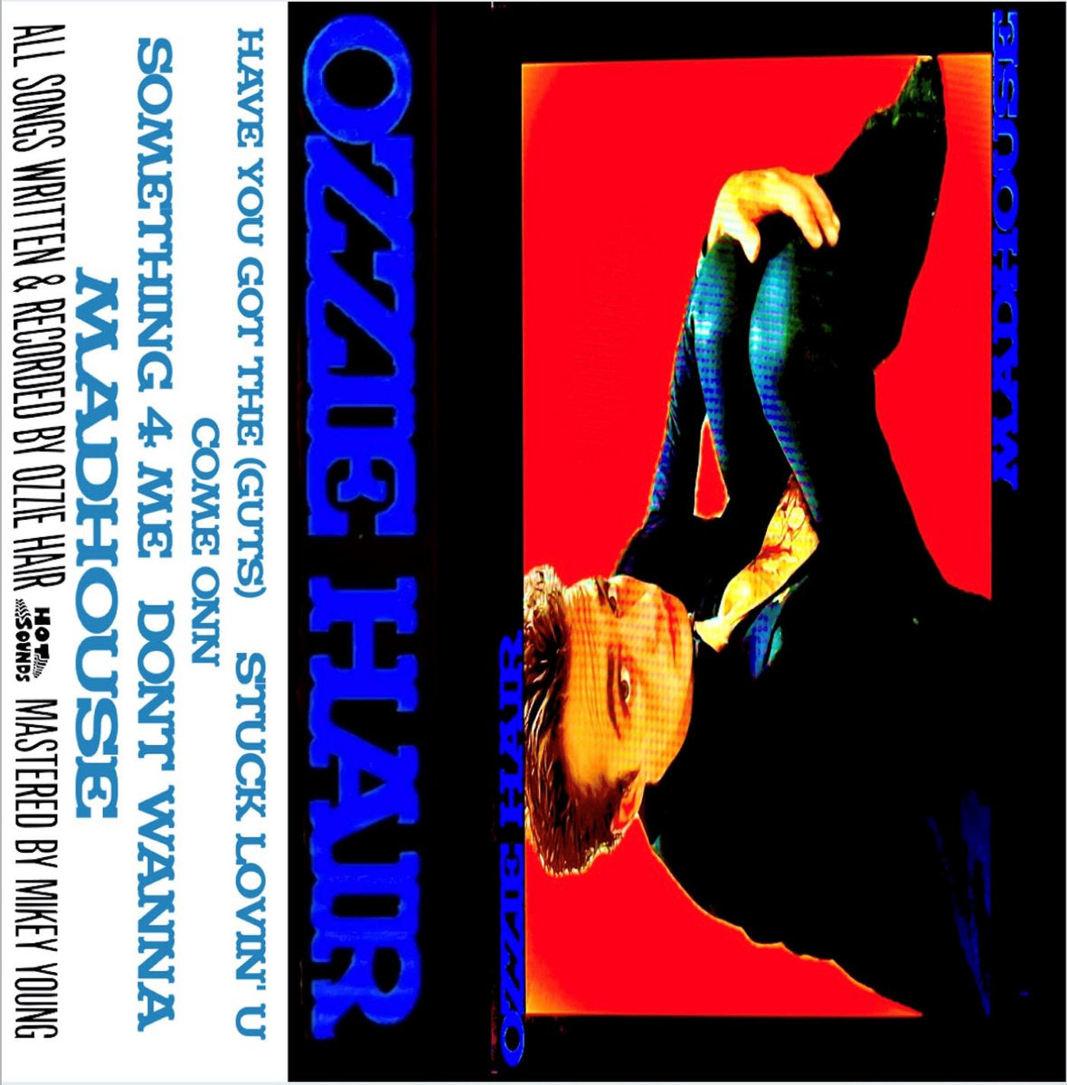 OZZIE HAIR ‘Madhouse’ CASSETTE