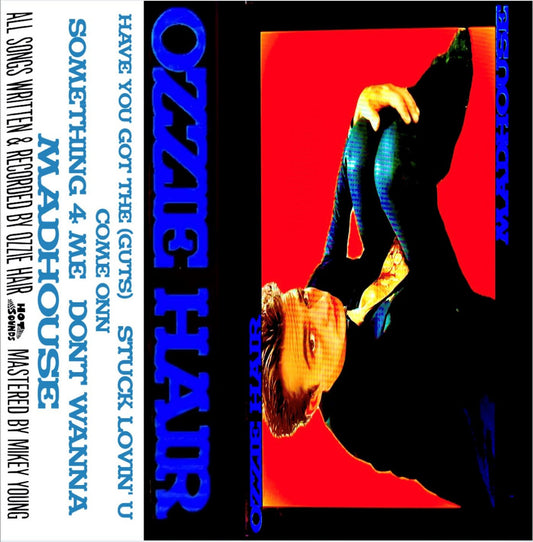OZZIE HAIR ‘Madhouse’ CASSETTE