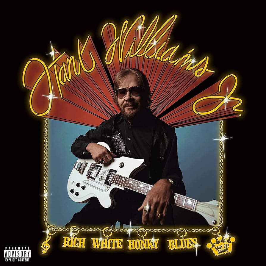 HANK WILLIAMS JR ‘Rich White Honky Blues’ LP