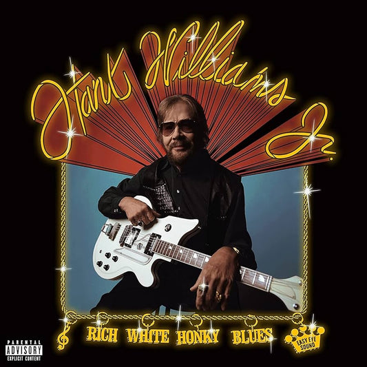HANK WILLIAMS JR ‘Rich White Honky Blues’ LP